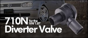 Volkswagen 1.8T 710N Diverter Valve