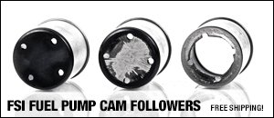 FSI Fuel Pump Cam Followers - Be Aware!