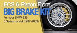 ECS 6-Piston Front Big Brake Kit - BMW E39 Non-M