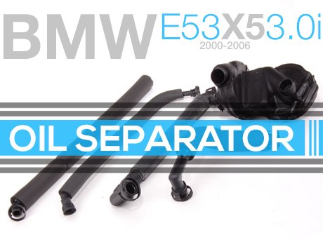 Bmw x5 oil separator problem #7