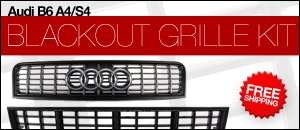 Audi B6 A4/S4 Blackout Grille Kit